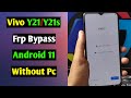Vivo Y21s/Y21 Frp Bypass/Forget Google Account Lock Android 11 | Vivo Y21s/Y21 Frp Unlock