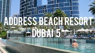 Address beach resort Dubai 5* - review 2023
