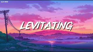 LEVITATING 🌙 | If You Wanna Run Away With Me, I Know a Galaxy | Lofi