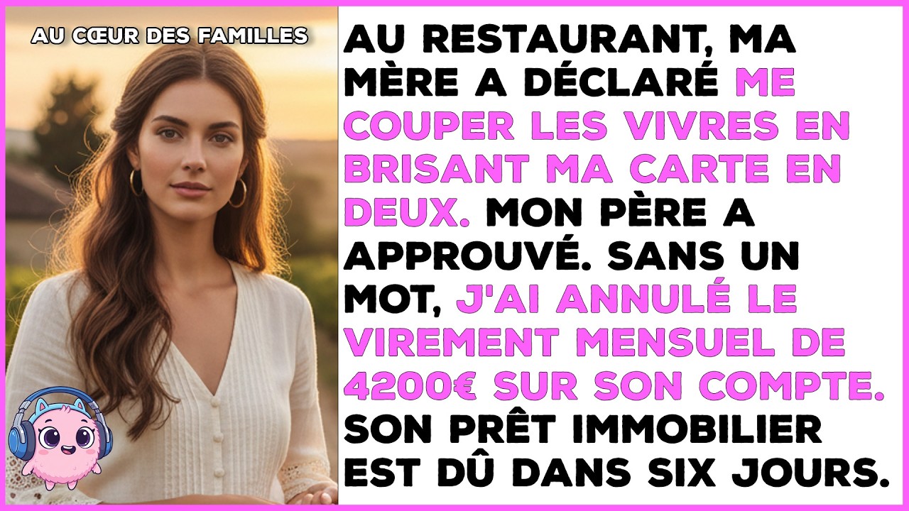 Maman a annulé ma carte au dîner. Elle finançait pourtant tout son luxe depuis 3 ans.