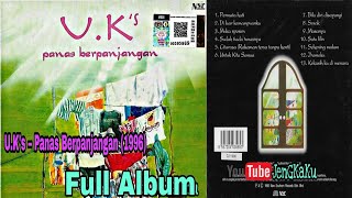 U.K's – Panas Berpanjangan (1996) Full Album