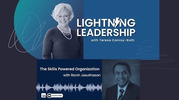 126 - Ravin Jesuthasan - The Skills-Powered Organization: Journey to the Next-Generation Enterprise