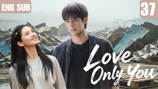 【ENG SUB】Love Only You EP37 #2026newdrama #drama #songweilong #zhangjingyi #cdrama