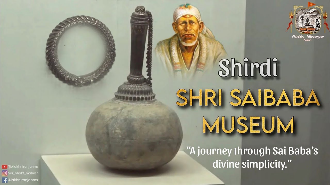 Нерассказанная история музея Шри Сайбабы | #сайбаба #ширди #Алахниранджамс #sai_museum #museum