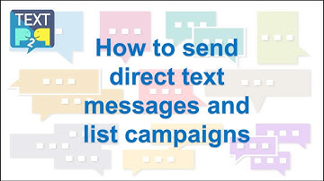 Sending direct text messages and list campaigns