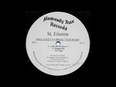 St Etienne - Only Love Can Break Your Heart (Masters at Work Dub) (Blarghmasta Edit)