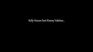 Kimmy Valetino Is Kelly Huizen