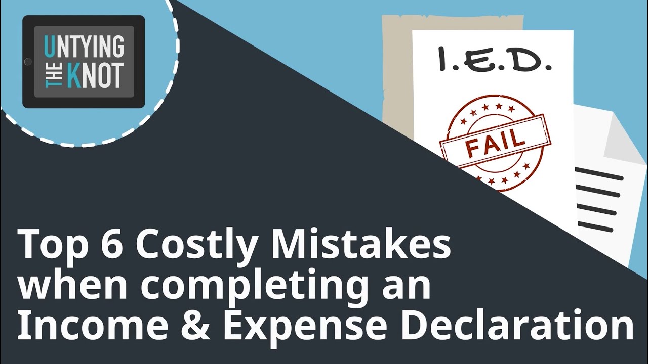 Top 6 costly mistakes when completing an income and expense declaration