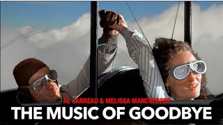Al Jarreau & Melissa Manchester THE MUSIC OF GOODBYE (Out of Africa Love Theme) #lyrics #karaoke