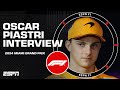 Oscar Piastri on Racing in Miami &amp; McLaren&#39;s incredible progress | ESPN F1