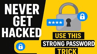 Never Get Hacked! Use This Strong Password Trick 🔐