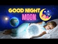 GOODNIGHT MOON | Read aloud | Bedtime stories |