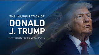 Donald Trump's inauguration as 47th president