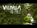Valhalla  the forest  full part  sweetgrass productions