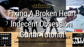 How to play Fixing A Broken Heart - Indecent Obsession on Guitar - Easy Chords