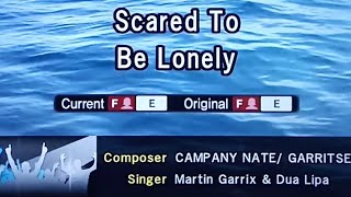 SCARED TO BE LONELY Martin Garrix 🎵Karaoke Version🎵