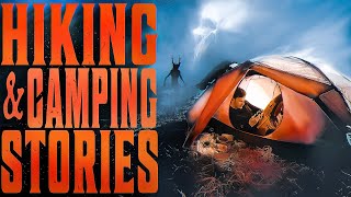 6 True Scary HIKING \& CAMPING Stories | VOL 2