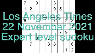 Sudoku solution – Los Angeles Times sudoku 22 November 2021 Expert level