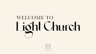 Light Church Livestream 2/12/2023