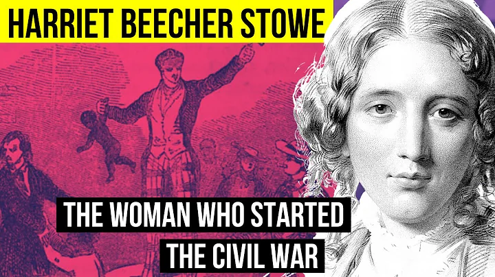 Harriet Beecher Stowe - The Remarkable Story of Ho...
