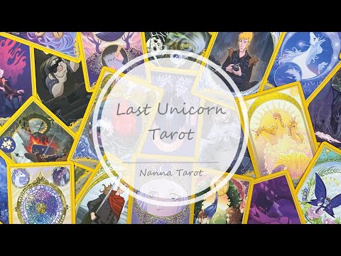 開箱  末日獨角獸塔羅牌 • Last Unicorn Tarot // Nanna Tarot