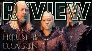 House of the Dragon Season 1 Review