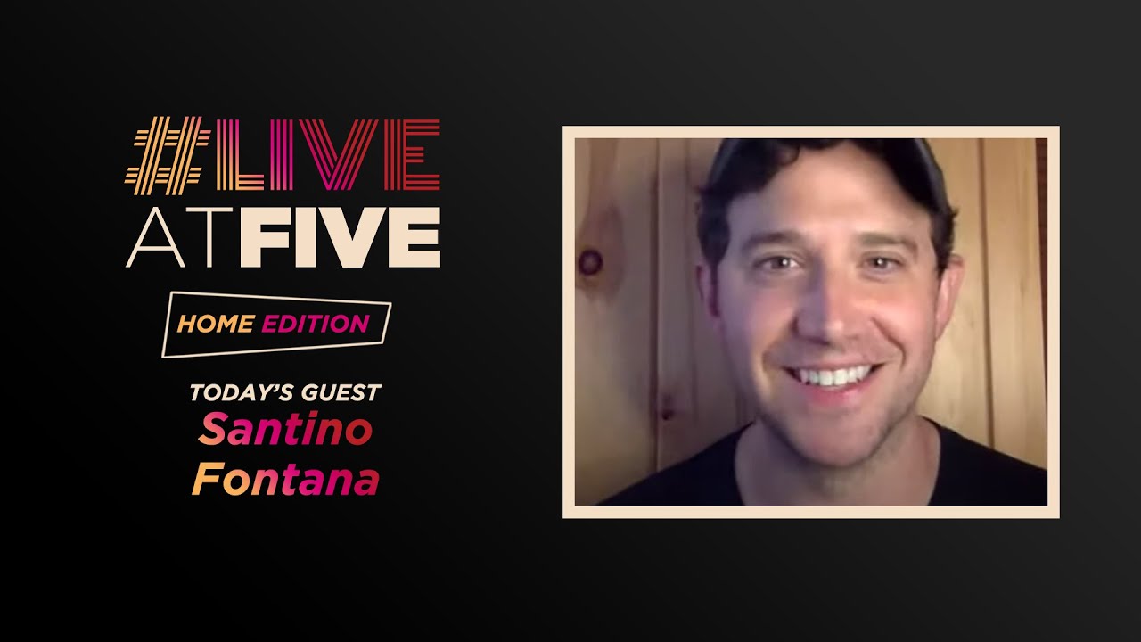 Broadway Com LiveatFive Home Edition With Tony Winner Santino Fontana