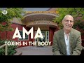 Toxins In The Body | Ama | 10 Minutes with Dr. Marc Halpern