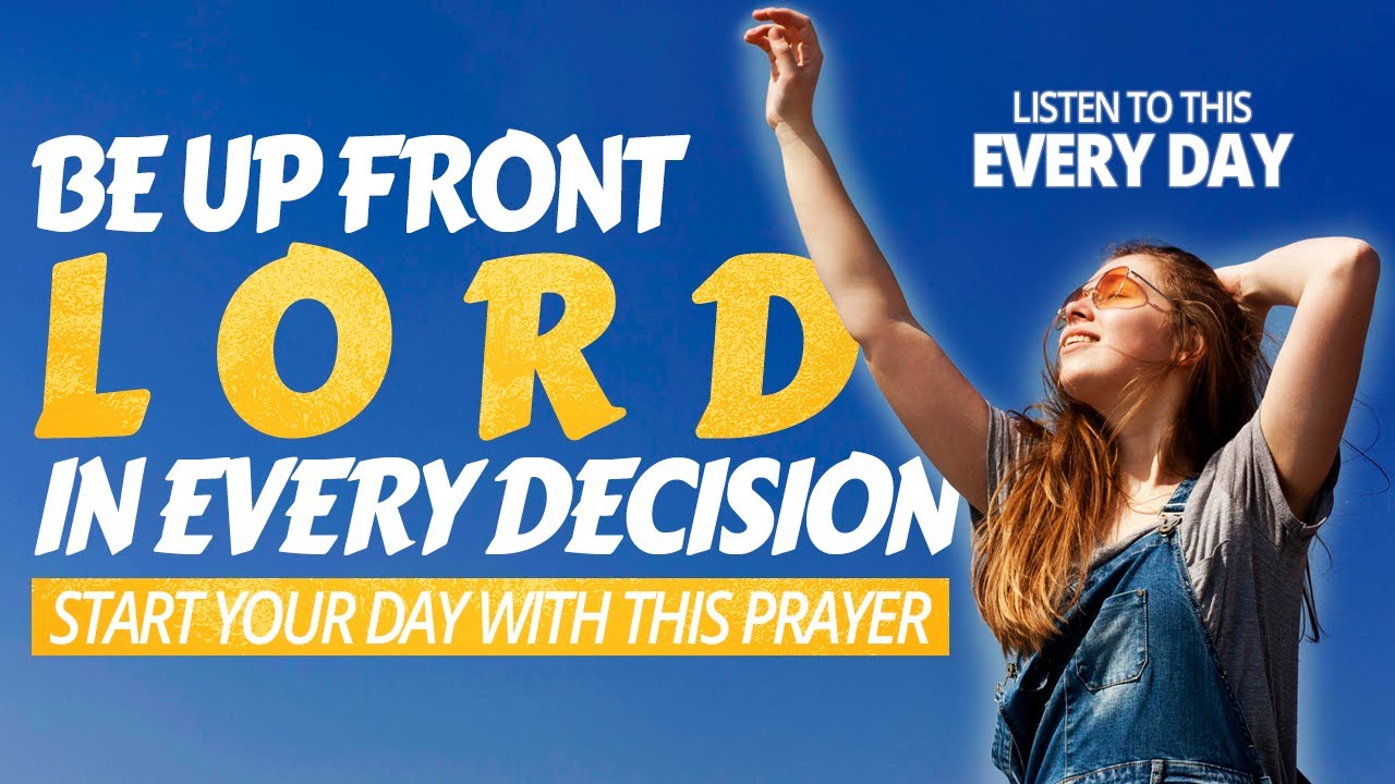 Consult GOD before everything | Start your day with this PRAYER - YouTube