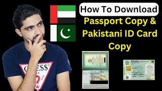 Download lagu How To Download Your Passport Copy & Pakistani Id Card Copy Online In Uae Mp3 Video Mp4