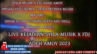 MOMENT LATSPEGAS SYILA MUSIK FULL REMIX FULL BASS /_FDJ ADHE AMOY LIVE KEJADIAL LAMPUNG 2022