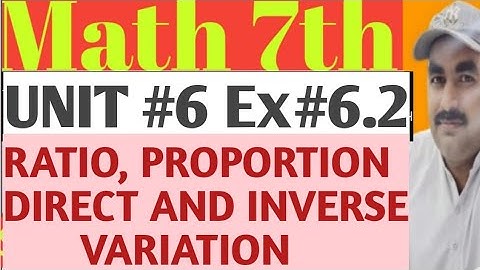 7th Math Direct And Inverse Variation  Unit 6 Exercise 6.2