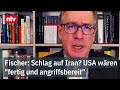 Fischer Schlag Auf Iran USA Wären Fertig Und Angriffsbereit Ntv