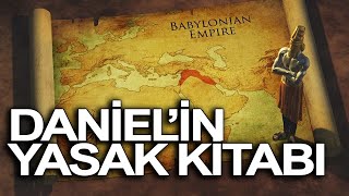 DANIEL'İN YASAK KİTABI / VATİKAN NEDEN APOKRİF İLAN ETTİ / BOOK OF DANIEL