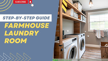 Farmhouse Laundry Room Makeover - DIY Step-by-Step Guide
