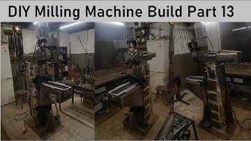 DIY Milling Machine Build [Based on Bridgeport]. Part 13: Turret - Ram - Head assembly
