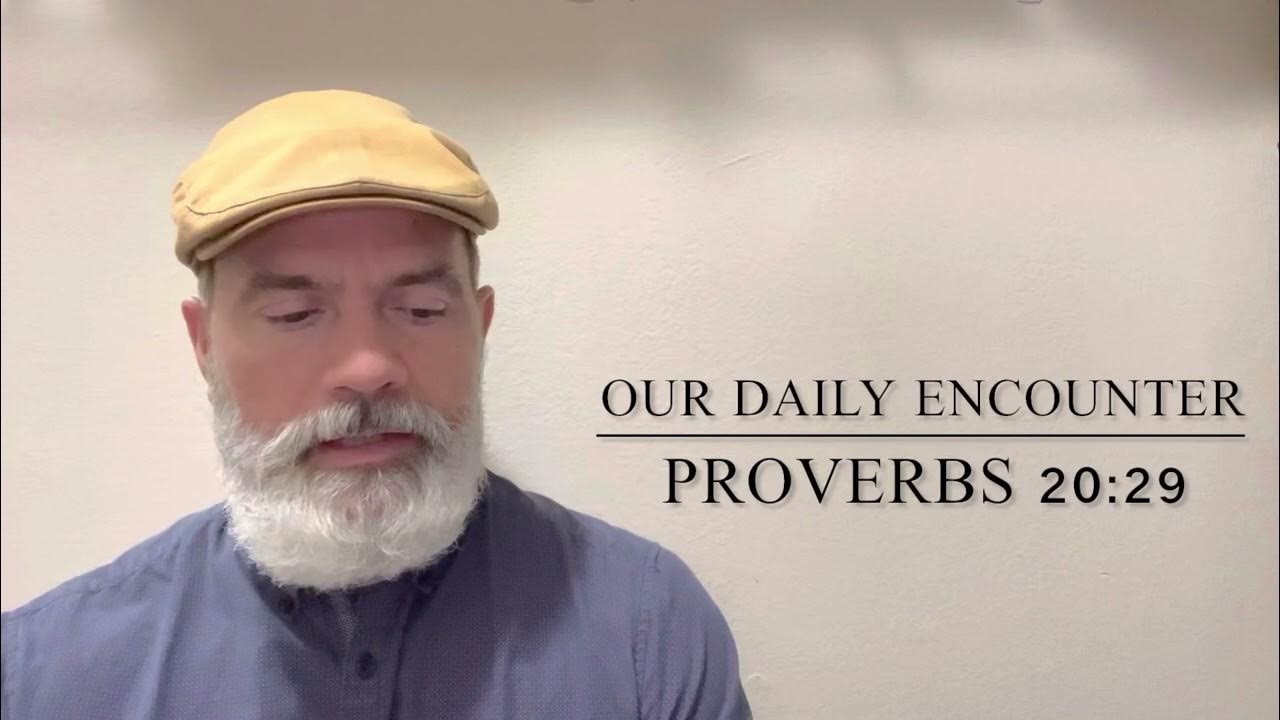 proverbs-20-29-youtube