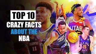 Top 10 Crazy Facts About The NBA