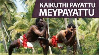 Kaikuthi Payattu | Meypayattu with Hands | Kalaripayattu | Kerala Tourism