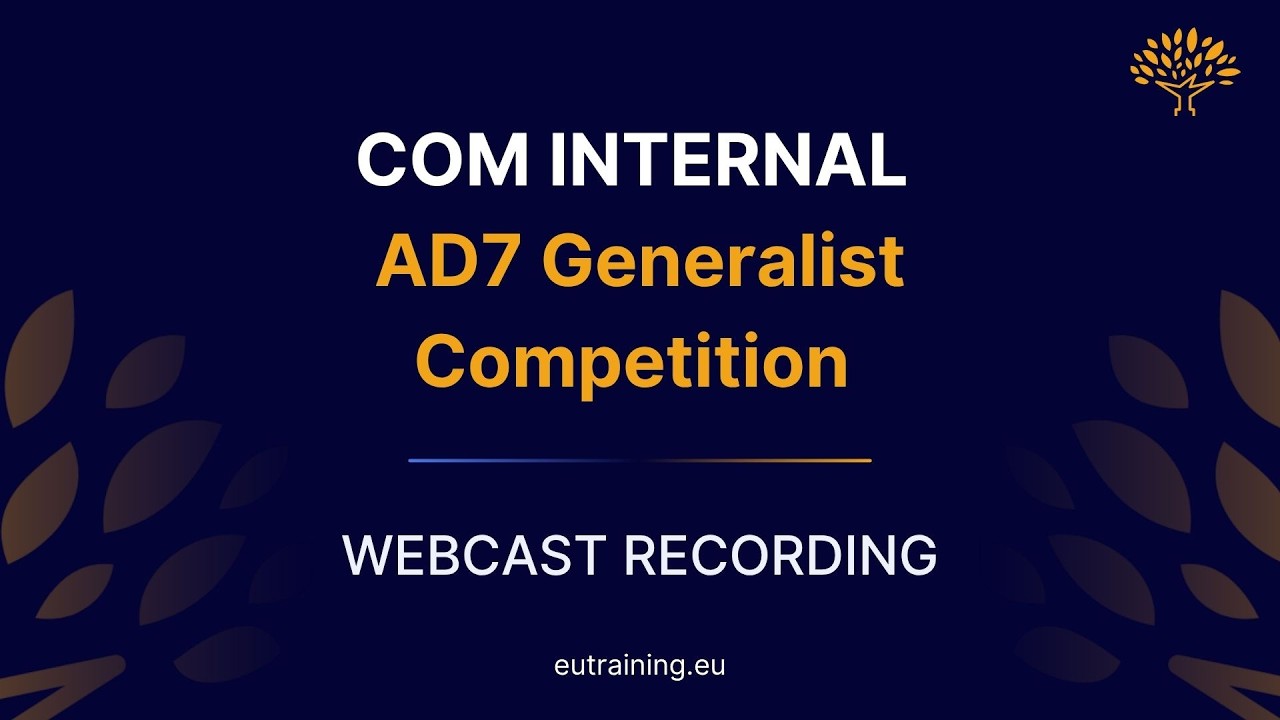2026 COM internal competition AD7 Generalists | Free info webcast