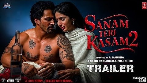 Sanam Teri Kasam 2 - Official Trailer | Harshvardhan Rane | Mawra Hocane | A. Harsha
