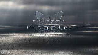 Axel Johansson   Miracles feat  Tina Stachowiak《 Bass Boost 》フルHD