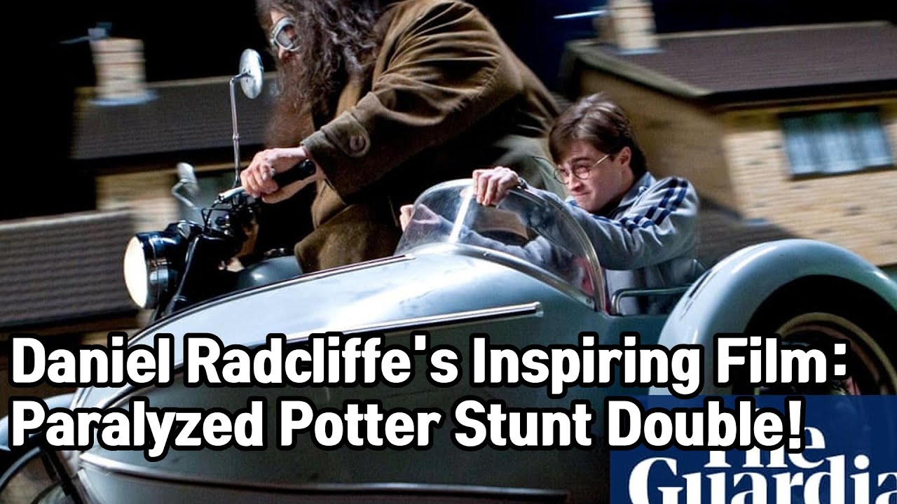 Daniel Radcliffe's Film on Paralyzed Harry Potter Stunt Double YouTube