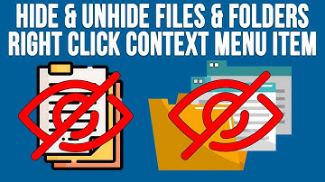 Add a Hide and Unhide Files and Folders Right Click Context Menu Item to Windows