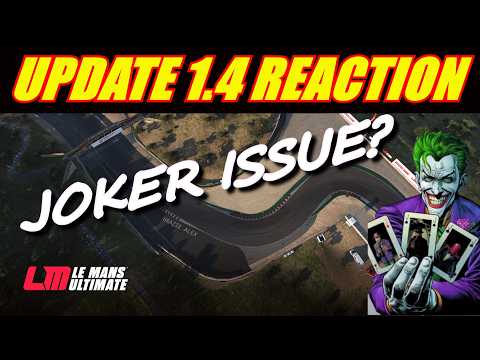 Le Mans Ultimate - BIG JOKER ISSUE? Full 1.4 Reaction