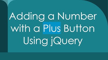 Adding a Number with a Plus Button Using jQuery
