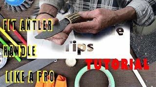 How to fit hidden tang Antler handle to a knife. Keith fludder