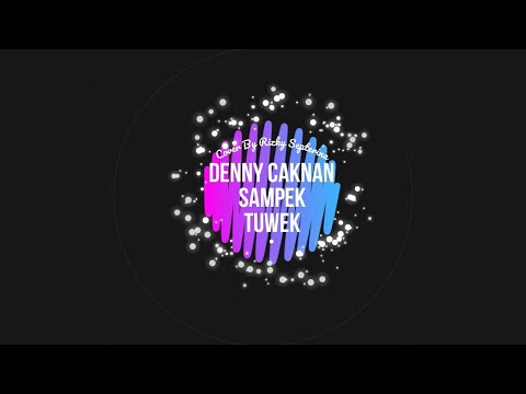 denny-caknan---sampek-tuwek-(cover-terjemahan)