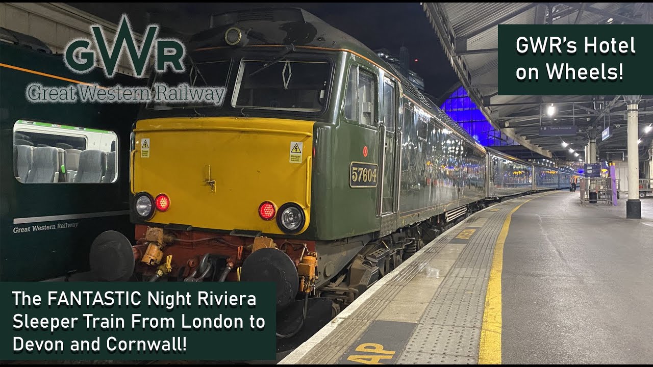 Britains BEST Sleeper Train   GWRs STUNNING Night Riviera Sleeper From London to Cornwall