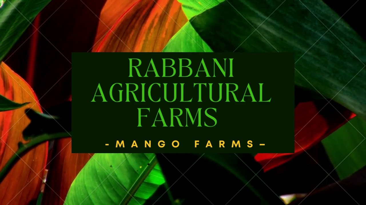 Rabbani Agricultural Farms | Local Project